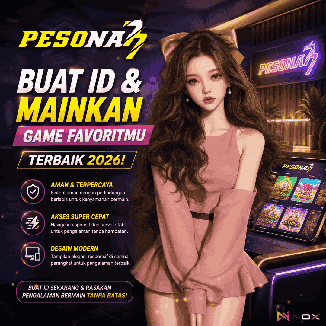 PESONA77: Buat ID & Mainkan Game Favorit Terbaik 2026